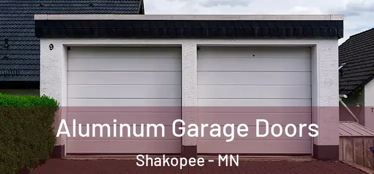 Aluminum Garage Doors Shakopee - MN