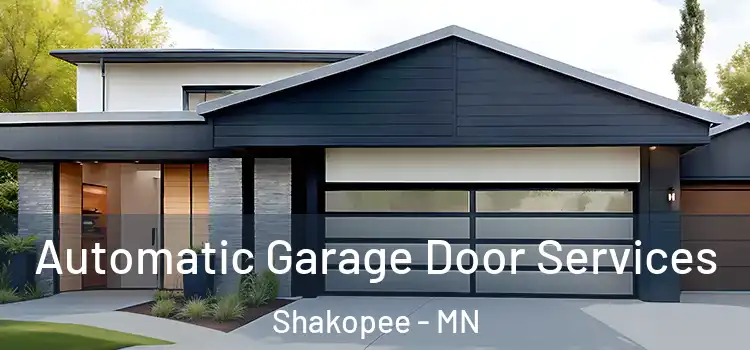  Automatic Garage Door Services Shakopee - MN
