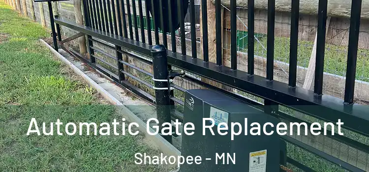  Automatic Gate Replacement Shakopee - MN