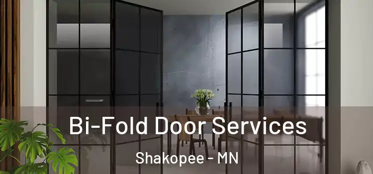  Bi-Fold Door Services Shakopee - MN
