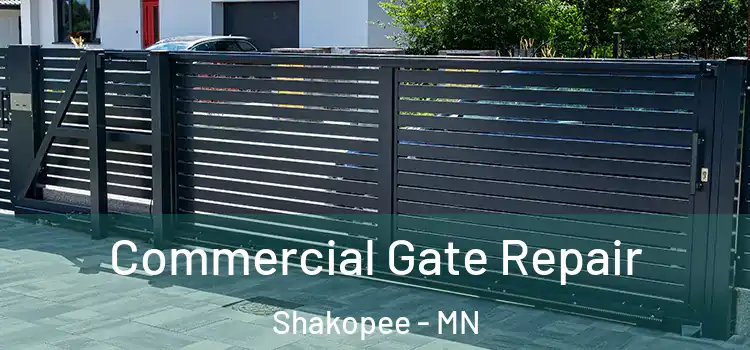  Commercial Gate Repair Shakopee - MN