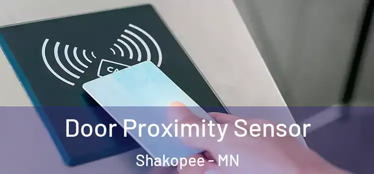  Door Proximity Sensor Shakopee - MN