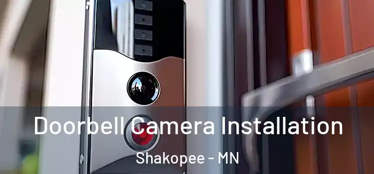  Doorbell Camera Installation Shakopee - MN