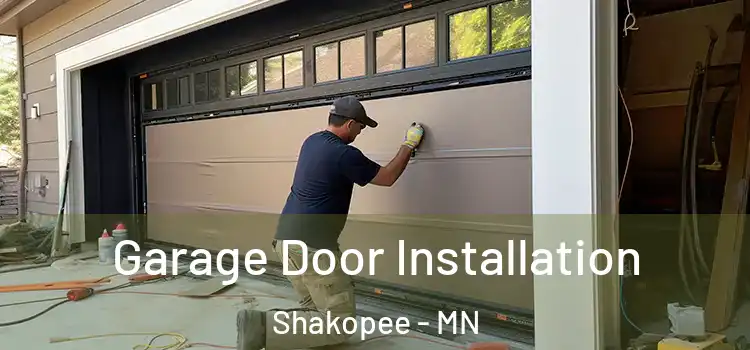  Garage Door Installation Shakopee - MN