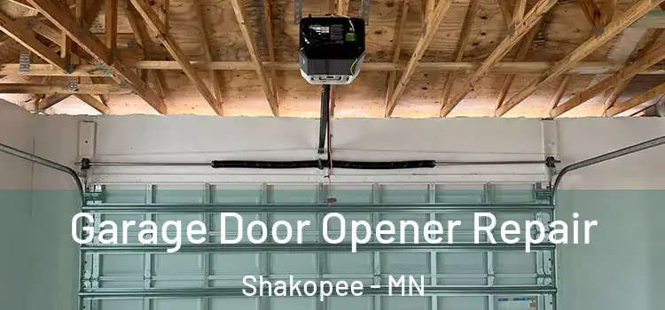  Garage Door Opener Repair Shakopee - MN
