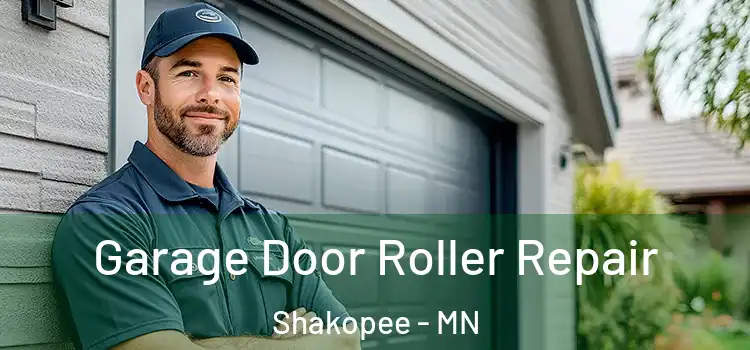  Garage Door Roller Repair Shakopee - MN