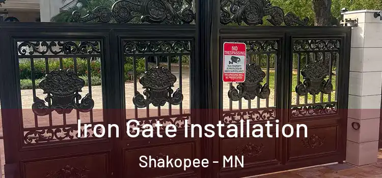  Iron Gate Installation Shakopee - MN