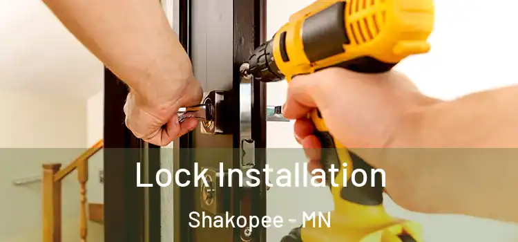Lock Installation Shakopee - MN