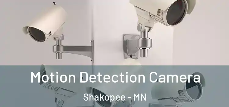  Motion Detection Camera Shakopee - MN