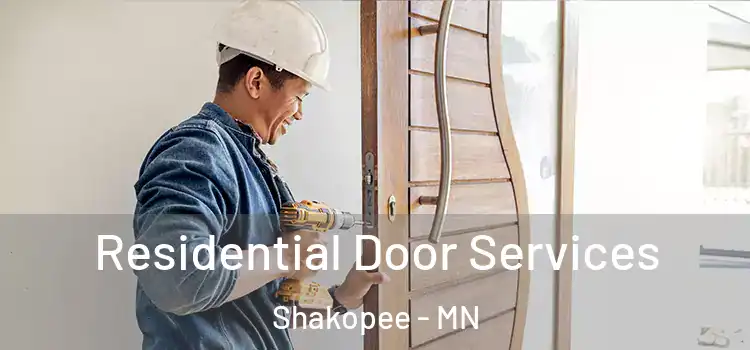  Residential Door Services Shakopee - MN
